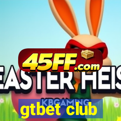 gtbet club